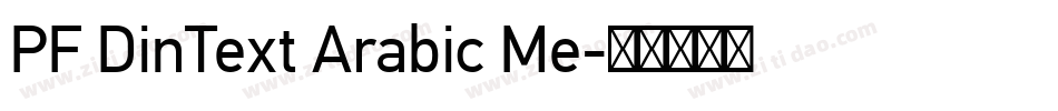 PF DinText Arabic Me字体转换